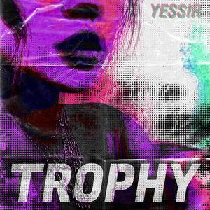 Trophy (Explicit)