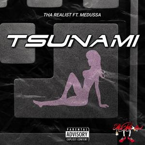 Tsunami (feat. Medussa) (Explicit)