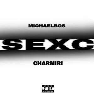 SEXC (feat. Charmiri) (Explicit)