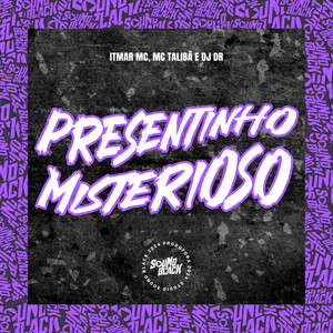 Presentinho Misterioso (Explicit)