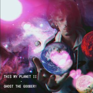 THIS MY PLANET II (Explicit)