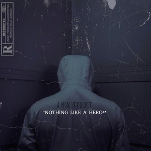 Nothing like a hero (Explicit)