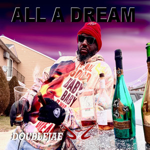 All a Dream (Explicit)