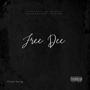 Free Dee (Explicit)