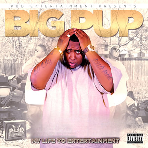 My Life Yo Entertainment (Explicit)