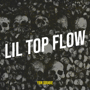 Lil Top Flow (Explicit)