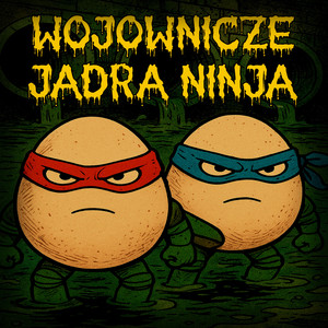 WOJOWNICZE J4DR4 NINJA (Explicit)