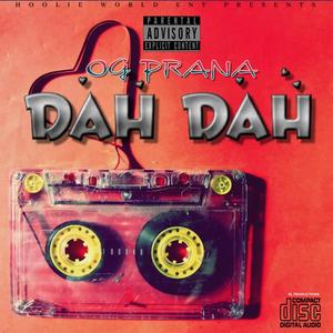 Dah Dah (Explicit)