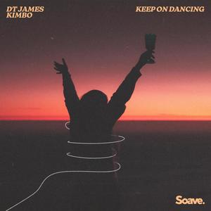 Keep On Dancing