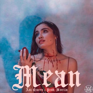 Mean(feat. Mvrtin)