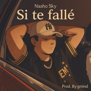 Si te fallé (Explicit)