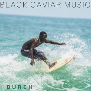 Bureh (Explicit)