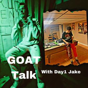 GOAT Talk (feat. Day1Jake) [Explicit]