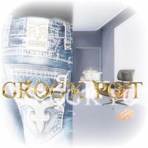 CrockPot (feat. Dream Caster) [Explicit]