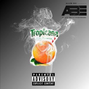 Tropicana (Explicit)