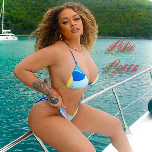 Like Latto (feat. Theofficialkingprince) (Explicit)