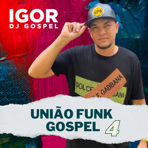 União Funk Gospel, Vol. 4