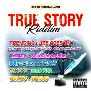 True Story Riddim (Explicit)