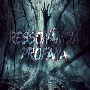 Ressonância Profana (Explicit)
