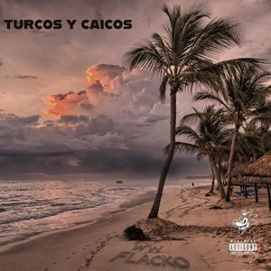 Turcos Y Caicos (feat. Victor Capra) (Explicit)