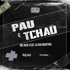 Pau e tchau (Explicit)