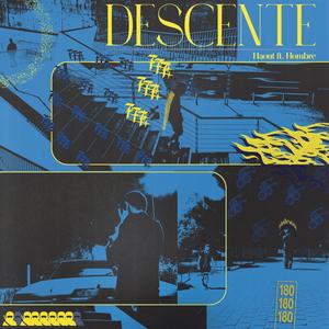 Descente (feat. Hombre) [Explicit]