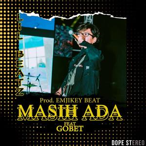 Masih Ada (feat. Gobet & Emjikey Beat) [Explicit]