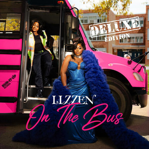 On The Bus (Deluxe Edition) [Explicit]