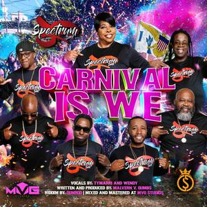 Carnival Is We (feat. Tymarri Lee & Wendy Joseph)