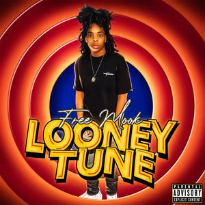 Looney Tune (Explicit)