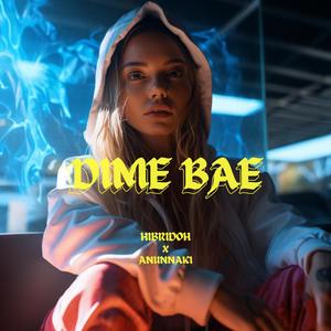 Dime Bae (Explicit)