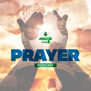 Analyzethis: Prayer