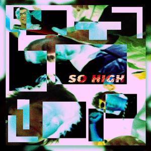 so high (feat. Cuántico, Lara de la Pampa & Gorfo) [Explicit]