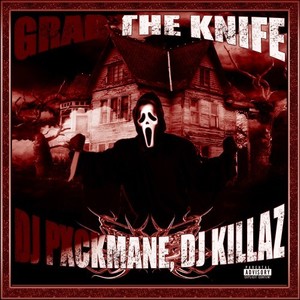 Grab the Knife (Explicit)