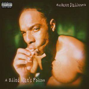 A Blind Man's Poison (Explicit)