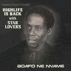 Boafo Ne Nyame (Explicit)