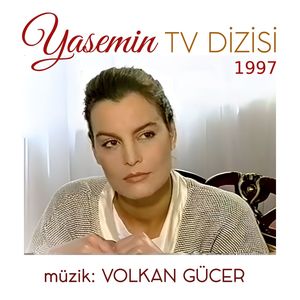 Yasemin TV Dizisi (Original Motion Picture Soundtrack)