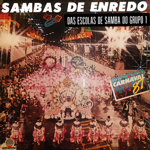 Sambas de Enredo das escolas de Samba do Grupo 1 - Carnaval SP 1987