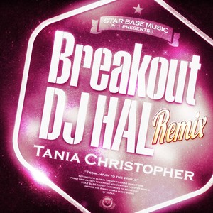 Breakout(DJ HAL Remix)