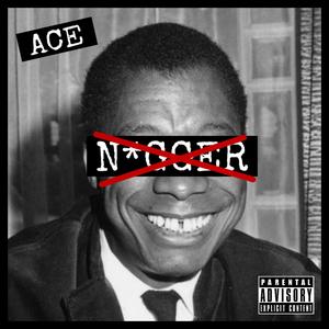 N*gger (Explicit)