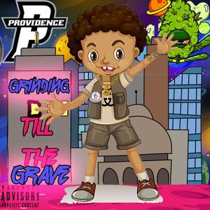 Grinding Till The Grave (Explicit)