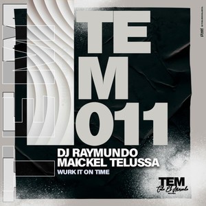Wurk It on Time (Original Mix)