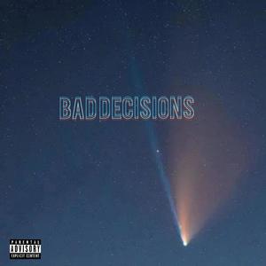 Bad decisions (feat. Snenhlanhla Nhlapo)