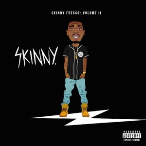 Skinny Fresco 2