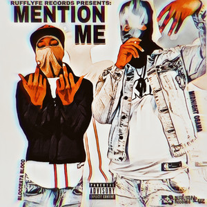 Mention Me (Explicit)