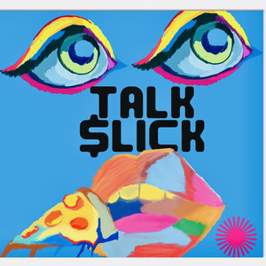 Talk $Lick (Explicit)