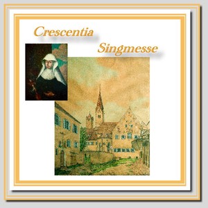 Crescentia Pilger - Singmesse