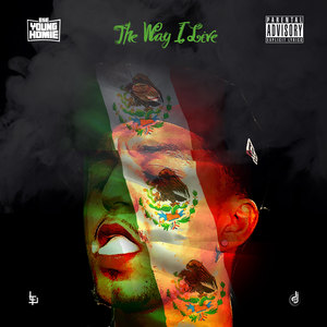 The Way I Live (Explicit)