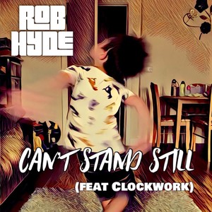 Can't Stand Still (Explicit)