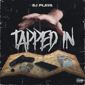 TAPPED IN (Explicit)